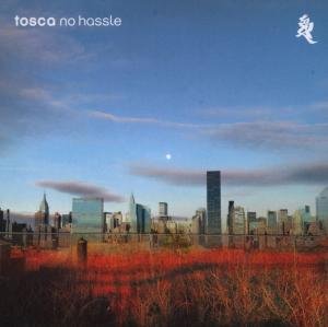 Cover for Tosca · No Hassle (CD) (2009)