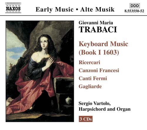 Cover for Trabaci / Vartolo · Keyboard Music (Book I 1603) (CD) (2003)