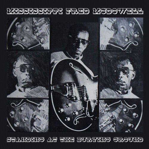 Standing at the Burying Ground - Mississippi Fred Mcdowell - Music - GODM - 0730167343022 - November 17, 2023
