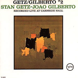 Cover for Getz / Gilberto #2 · Recorded Live At Carnegie Hall (CD) (1993)