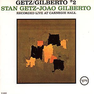 Cover for Getz / Gilberto #2 · Recorded Live At Carnegie Hall (CD) (2003)