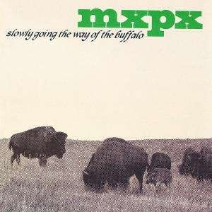 Cover for Mxpx · Mxpx-slowly Going the Way of the Buffalo (CD) (1998)