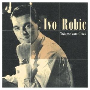 Traeume Vom Glueck - Ivo Robic - Musique - POLYDOR - 0731454385022 - 8 août 2000