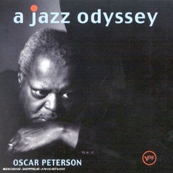 Oscar Peterson · A Jazz Odyssey (CD) (2002)