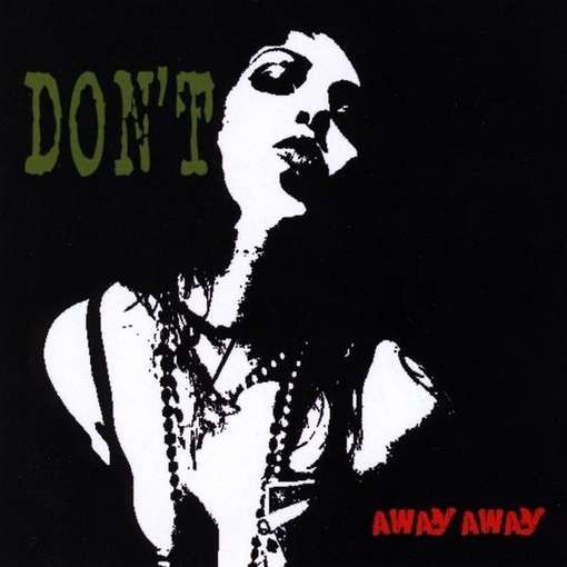 Cover for Don't · Away Away (CD) (2017)