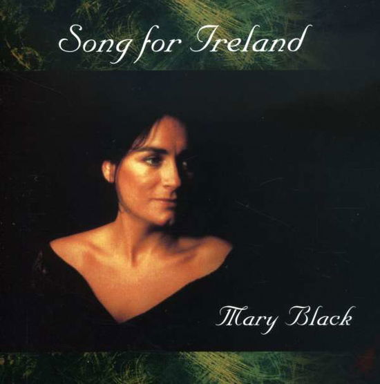 Cover for Mary Black · Song for Ireland (CD) (1999)