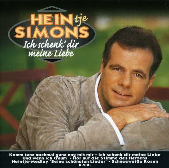 Cover for Heintje Simons · Ich Schenk Dir Meine Lieb (CD) (1998)