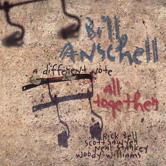 Cover for Bill Anschell · A Different Note All To- (CD) (2005)