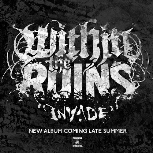 Cover for Within the Ruins · Invade (CD) (2010)