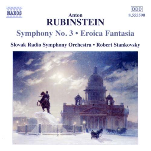 Symphony 3 / Eroica Fantasia - Rubinstein / Stankovsky / Slovak Rso - Música - NAXOS - 0747313559022 - 19 de marzo de 2002