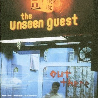 Out There - Unseen Guest - Musik - TUITION - 0750447001022 - 15. januar 2007