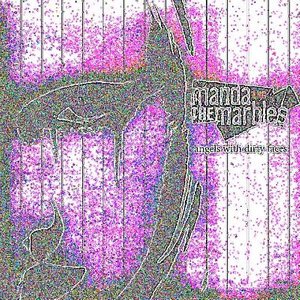 Cover for Manda &amp; Marbles · Angels With Dirty Faces (CD) (2005)