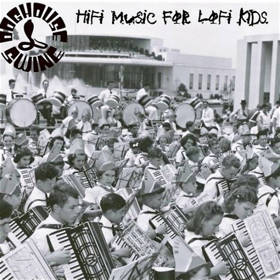 Cover for Doghouse Swine · Hifi Music For Lofi Kids (CD) (2020)