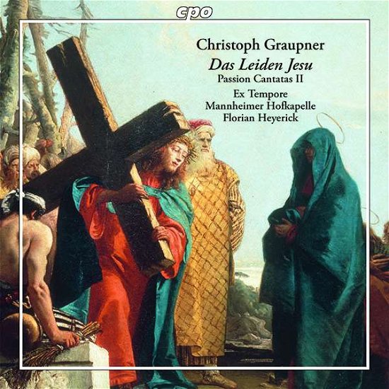 Cover for Graupner / Worner · Graupner: Das Leiden Jesu (CD) (2018)