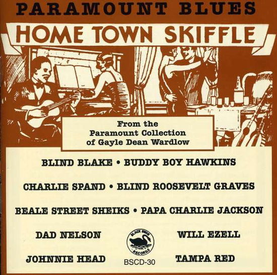 Hometown Skiffle - Paramount Blues: Hometown Skif - Music - BLACK SWAN - 0762247303022 - March 13, 2014