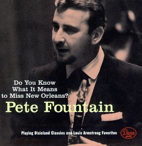 Do You Know What It Means To Miss New Orleans - Pete Fountain - Musik - GHB - 0762247530022 - 13 mars 2014