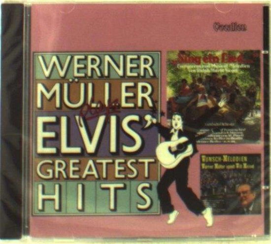 Cover for Werner Muller · Elvis' Greatest Hits &amp; Sing Ein Lied (CD) (2014)