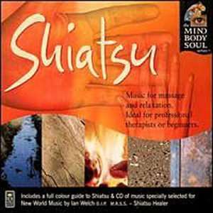 Shiatsu - Welch,llewellyn & Ian - Music - NEW MUSIDISC - 0767715090022 - October 17, 2000