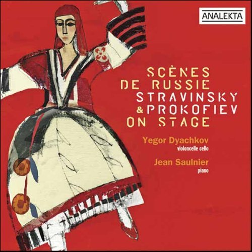Cover for Stravinsky / Prokofiev / Dyachkov / Saulnier · Scene De Russie on Stage (CD) (2006)