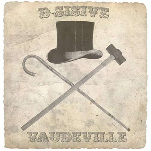 Vaudeville - D-sisive - Muziek - URBNET - 0775020999022 - 21 juni 2010