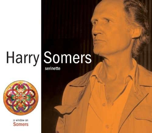 Serinette - Sommers / Colvia / Canadian Chamber Ensemble - Music - CEN - 0776127158022 - November 1, 2009