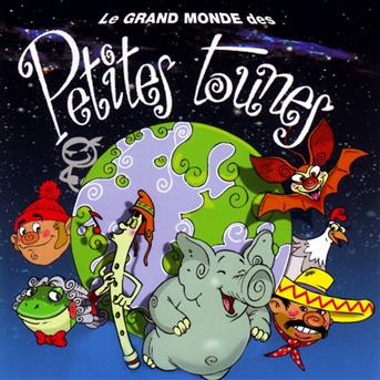 Cover for Les Petites Tounes · Le Grand Monde Des Petites Tounes (CD) (2020)