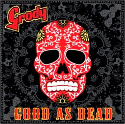 Cover for Grady · Good As Dead (CD) [Digipak] (2009)