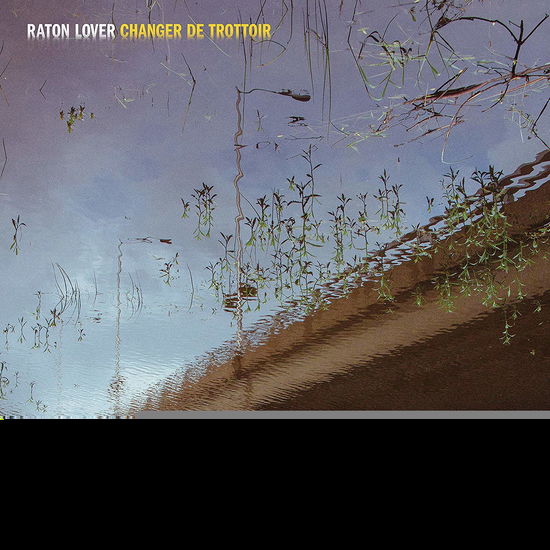 Cover for Raton Lover · Changer De Trottoir (CD) (2014)