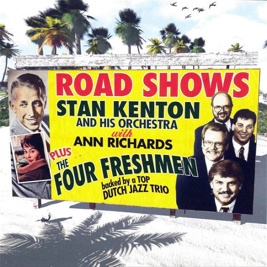 Cover for Stan with Ann Richards Kenton &amp; Four Freshmen · Road Shows (CD) (2013)