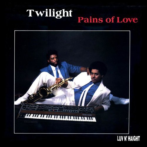 Pains Of Love - Twilight - Musik - LUV N' HAIGHT - 0780661006022 - 2 mars 2022