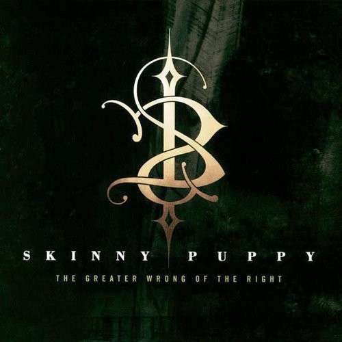 Cover for Skinny Puppy · Greater Wrong Of The Right (CD) [Remastered edition] [Digipak] (2022)