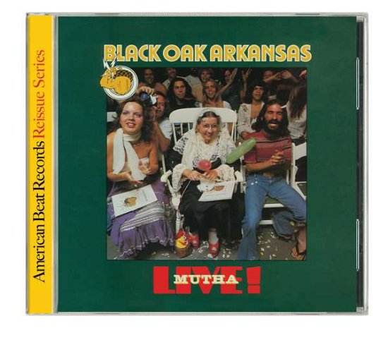 Cover for Black Oak Arkansas · Live! Mutha (CD) [Reissue edition] (2008)