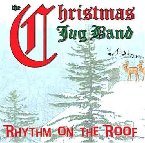 Cover for Christmas Jug Band · Rhythm on the Roof (CD) (1997)