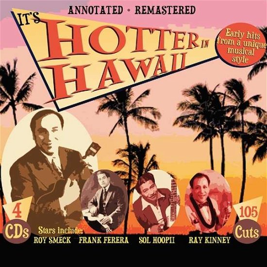 It's Hotter in Hawaii / Various - It's Hotter in Hawaii / Various - Musik - JSP Records - 0788065721022 - 18. maj 2018