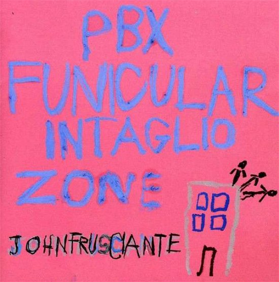 Pbx Funicular Intaglio Zone - John Frusciante - Muziek - RCDL - 0789577692022 - 25 september 2012