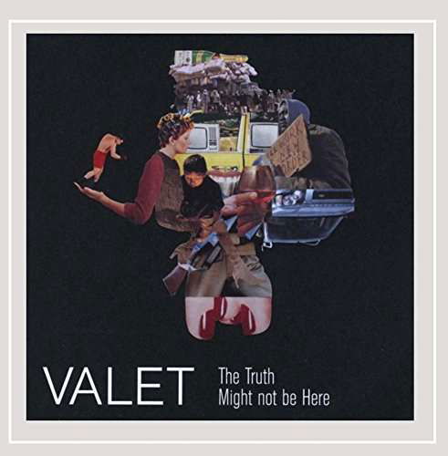 Cover for Valet · Truth Might Not Be Here (CD) (2015)