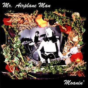 Cover for Mr Airplane Man · Moanin (CD) (2002)