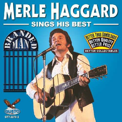 Sings His Best: Branded Man - Merle Haggard - Música - GUSTO - 0792014227022 - 25 de março de 2012