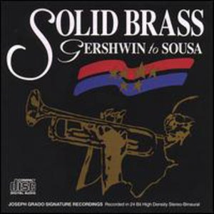 Cover for Solid Brass · Gerswhin to Sousa (CD) (2012)