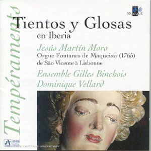 Tientos Y Glosas en Iberia - Ensemble Gilles Binchois - Música - Ocora - 0794881450022 - 16 de novembro de 1998