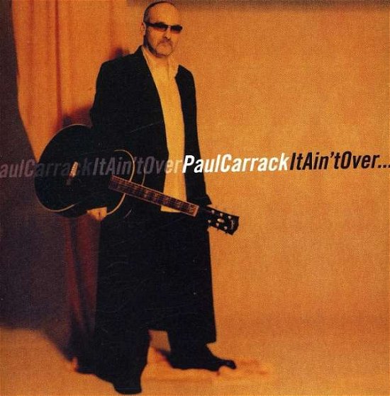 Cover for Paul Carrack · It Ain't over (CD) (2003)