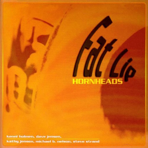 Cover for Hornheads · Fat Lip (CD) (2004)