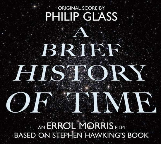 Cover for Philip Glass · A Brief History of Time (CD) (2015)