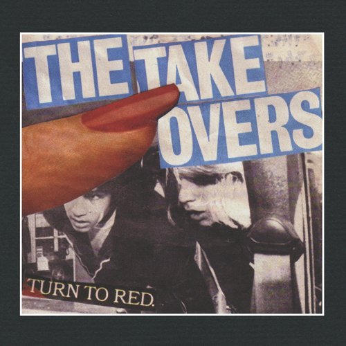 Cover for Takeovers · Turn To Red (CD) (2006)