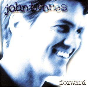 Cover for John Trones · Forward (CD) (2003)