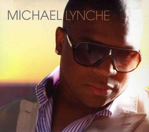 Michael Lynche - Michael Lynche - Musik - BIG 3 ENTERTAIN - 0804983860022 - 10. august 2012