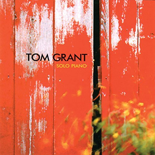 Solo Piano - Tom Grant - Musiikki - NU-WRINKLE - 0805516003022 - tiistai 25. maaliskuuta 2003
