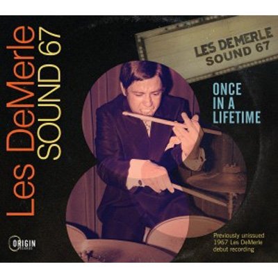Cover for Les Demerle Sound 67 · Once In A Lifetime (CD) (2024)