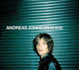 Cover for Andreas Johnson · Shine (SCD)