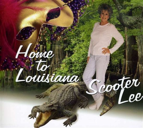 Cover for Scooter Lee · Home to Louisiana (CD) (2008)